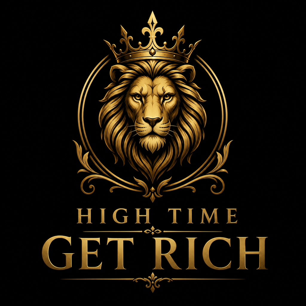 HIGH TIME GET RICH